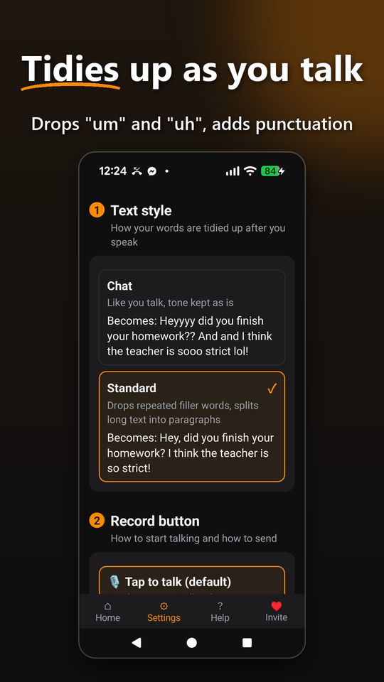 Tidies up as you talk: drops fillers, adds punctuation